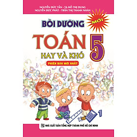 Bồi Dưỡng Toán Lớp 5 Hay Và Khó